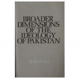 Broader Dimensions of the Ideology of Pakistan